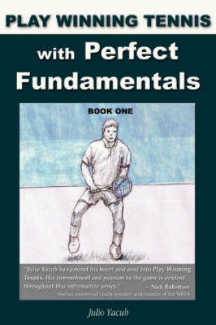 Cover of Play Winning Tennis with Perfect Fundamentals