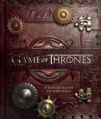 Book cover for Game of Thrones: A Pop-Up Guide to Westeros