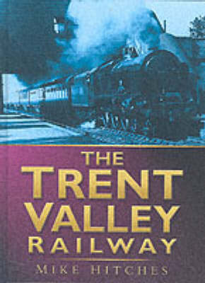 Book cover for The Trent Valley Railway