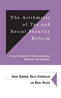 Book cover for The Arithmetic of Tax and Social Security Reform