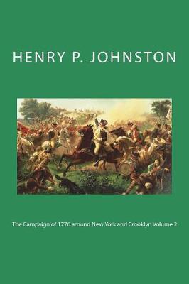 Book cover for The Campaign of 1776 Around New York and Brooklyn Volume 2