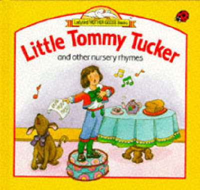 Cover of Little Tommy Tucker and Other Nursery Rhymes