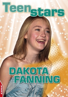 Book cover for EDGE: Teen Stars: Dakota Fanning