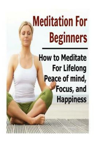 Cover of Meditation For Beginners