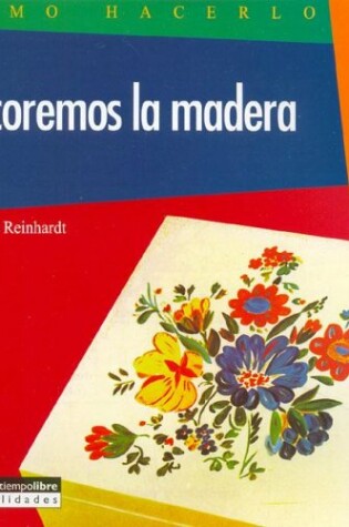 Cover of Decoremos La Madera