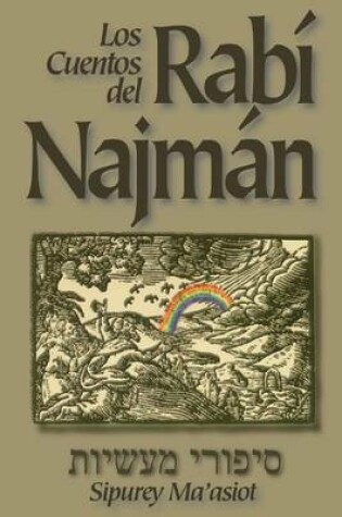 Cover of LOS CUENTOS DEL RABI NAJMAN (Sipurey Maasiot)