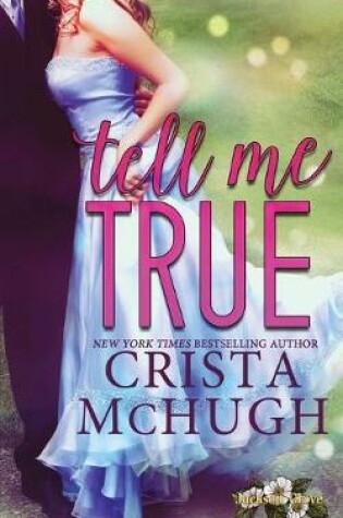 Cover of Tell Me True