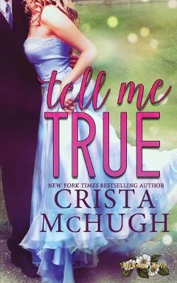 Cover of Tell Me True