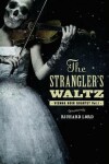 Book cover for The Strangler's Waltz