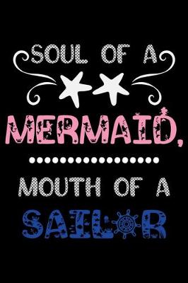 Book cover for Soul of a mermaid mouth of a sailor