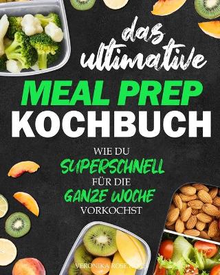 Book cover for Das ultimative Meal Prep Kochbuch