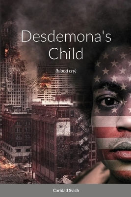 Book cover for Desdemona's Child (blood cry)