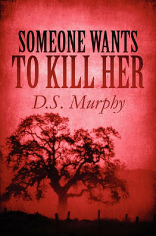 Cover of Someone Wants to Kill Her