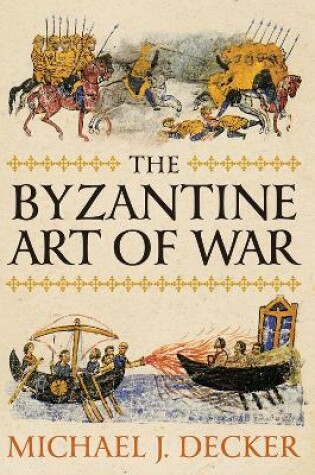 Cover of The Byzantine Art of War