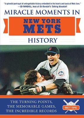 Book cover for Miracle Moments in New York Mets History