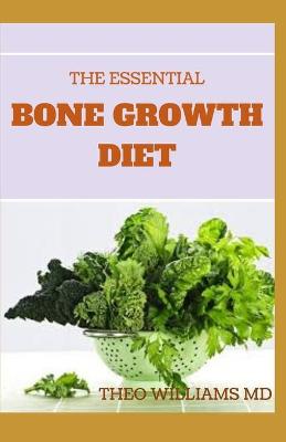 Book cover for The Essential Bone Growth Diet