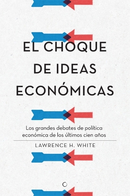 Book cover for El choque de ideas económicas