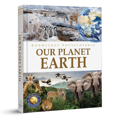 Cover of Knowledge Encyclopedia: Our Planet Earth