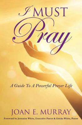 Book cover for I MUST Pray