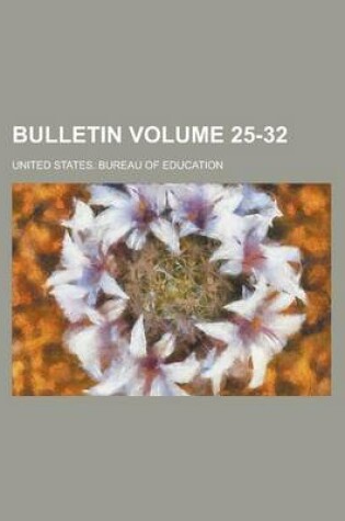 Cover of Bulletin Volume 25-32