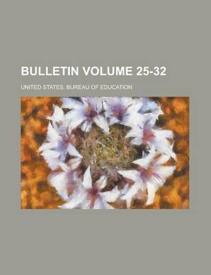 Book cover for Bulletin Volume 25-32