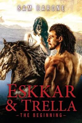 Book cover for Eskkar & Trella - The Beginning