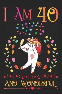 Book cover for I Am 40 and Wonderful