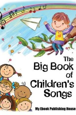 Cover of The Big Book of Children's Songs