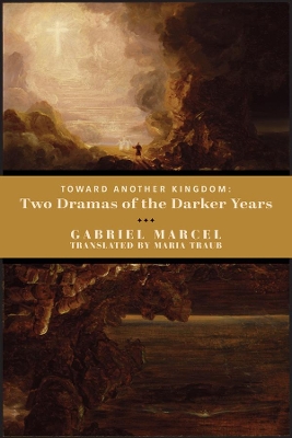 Book cover for Toward Another Kingdom – Two Dramas of the Darker Years