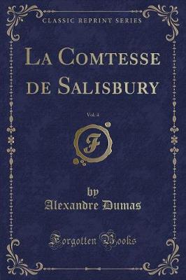 Book cover for La Comtesse de Salisbury, Vol. 4 (Classic Reprint)