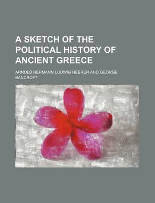 Book cover for A Sketch of the Political History of Ancient Greece