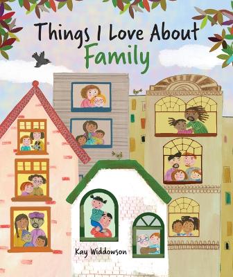 Cover of Things I Love about Family