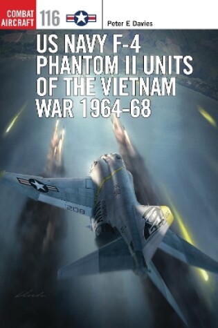 Cover of US Navy F-4 Phantom II Units of the Vietnam War 1964-68