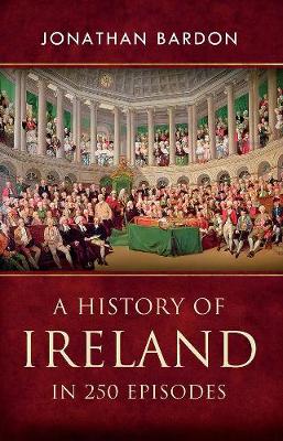 Book cover for A History of Ireland in 250 Episodes