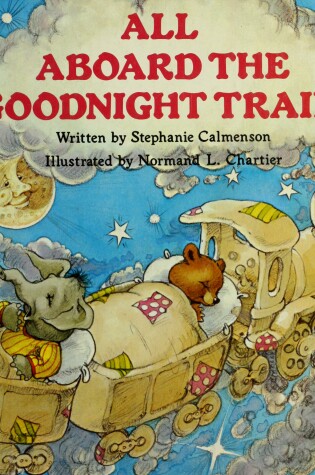 Cover of All Aboard the Goodnight Train