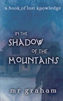 Book cover for In the Shadow of the Mountains