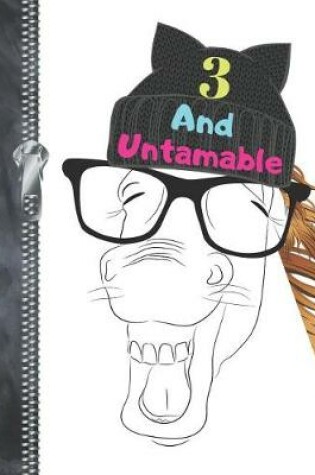 Cover of 3 And Untamable