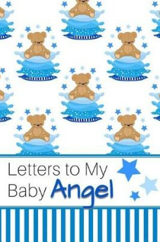 Cover of Letters to My Baby Angel