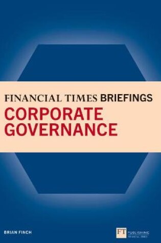Cover of Financial Times Briefing on Corporate Governance, The