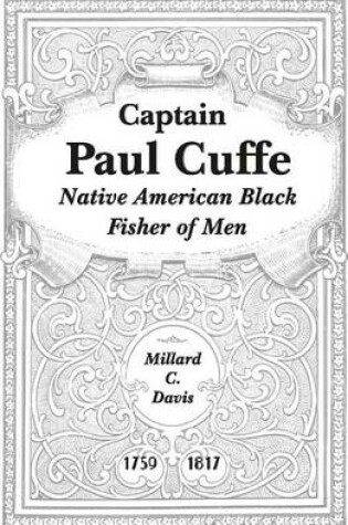 Cover of Captain Paul Cuffe Native American Black Fisher of Men