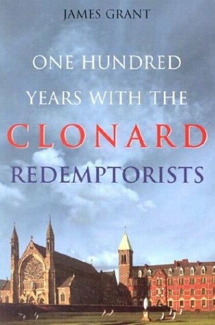 Cover of One Hundred Years with the Clonard Redemptorists