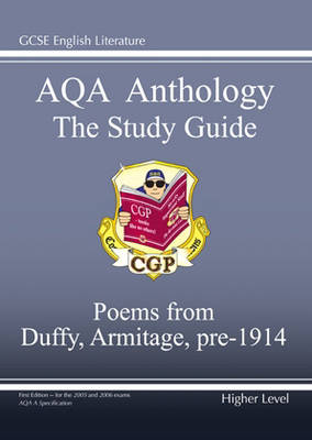 Cover of GCSE Eng Lit AQA Anthology Duffy & Armitage Pre 1914 Higher Poetry Study Guide