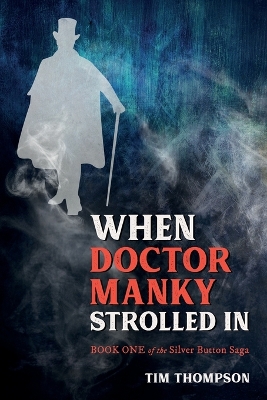 Book cover for When Doctor Manky Strolled In