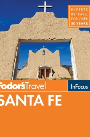 Cover of Fodor's In Focus Santa Fe