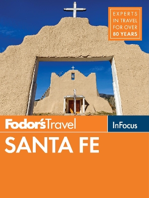 Book cover for Fodor's In Focus Santa Fe