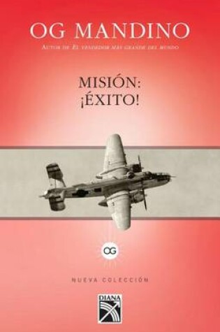 Cover of Mision: Exito! / Mission: Success!