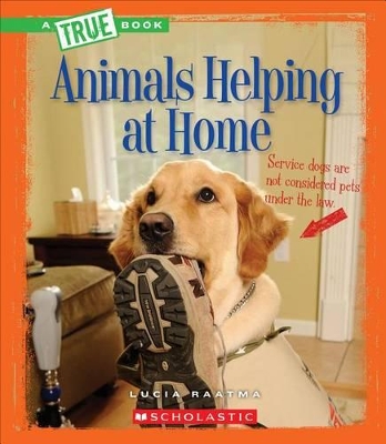 Book cover for Animals Helping at Home (a True Book: Animal Helpers)