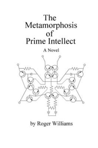 Cover of The Metamorphosis of Prime Intellect: A Novel