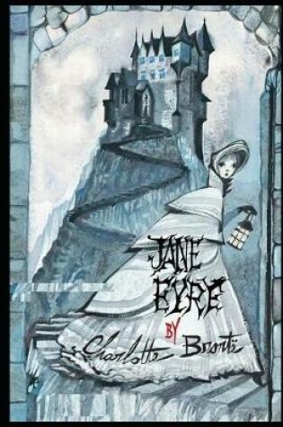 Cover of Jane Eyre Annotated and Illustrated Book With Teacher Edition