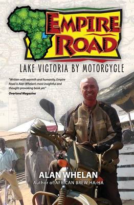 Book cover for Empire Road - Lake Victoria by Motorcycle